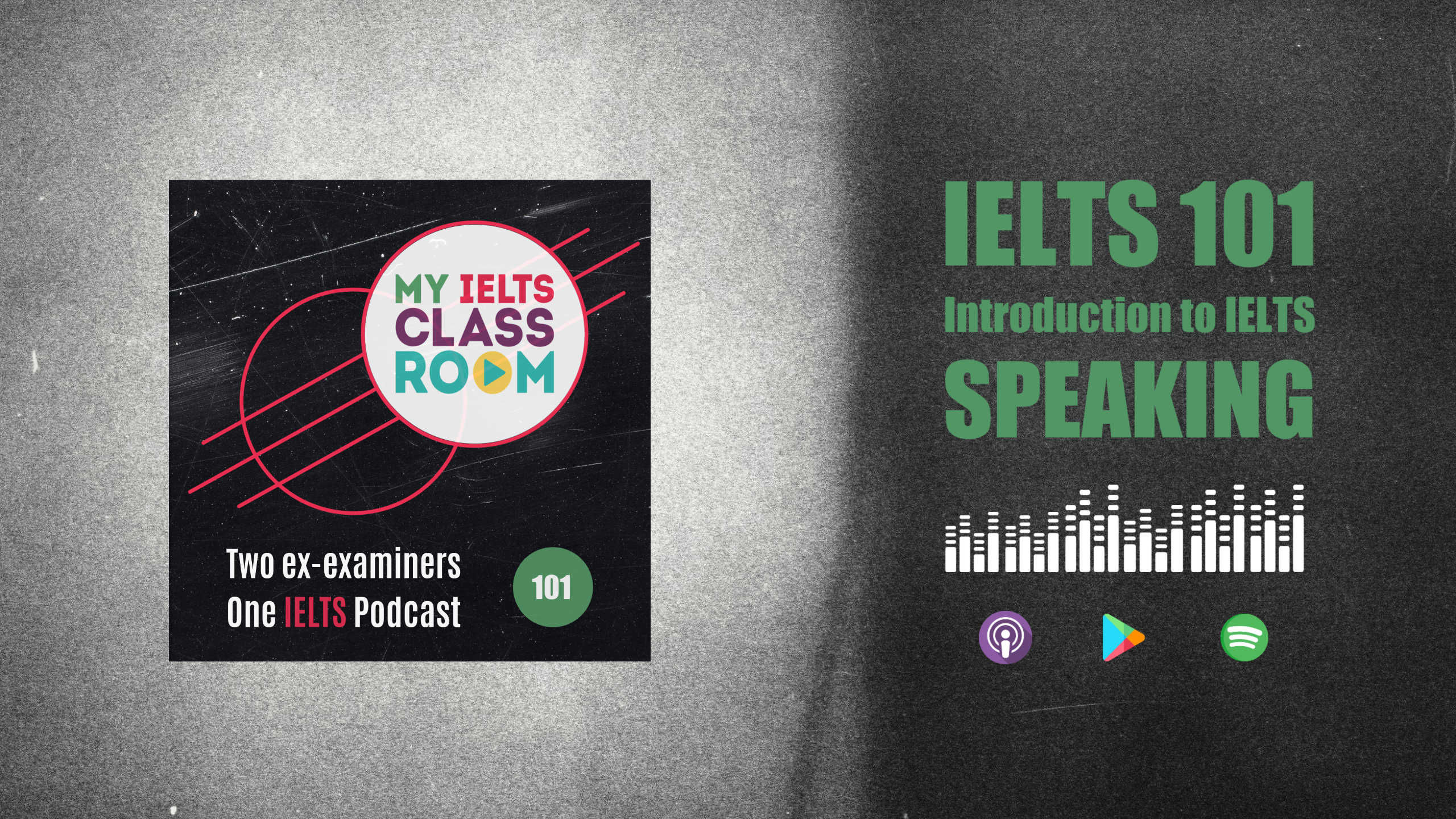 The podcast thumbnail for My IELTS Classroom Podcast sits on the left of the picture, next to the words IELTS 101: An Introduction to IELTS Speaking