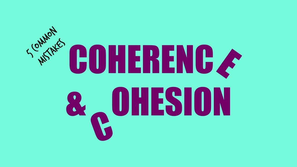 cohesion and coherence in ielts