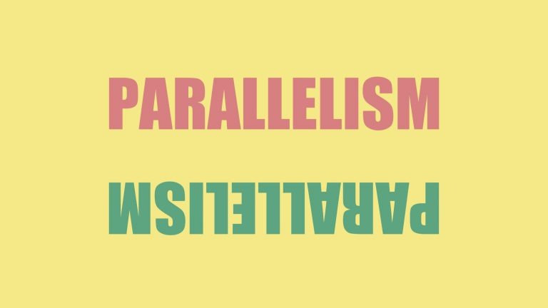 The word parallelism sites on a yellow background and is reflected below to show