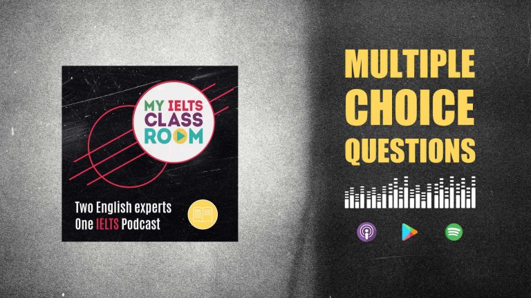 The words IELTS reading multiple choice questions sit next to the My IELTS Classroom podcast logo
