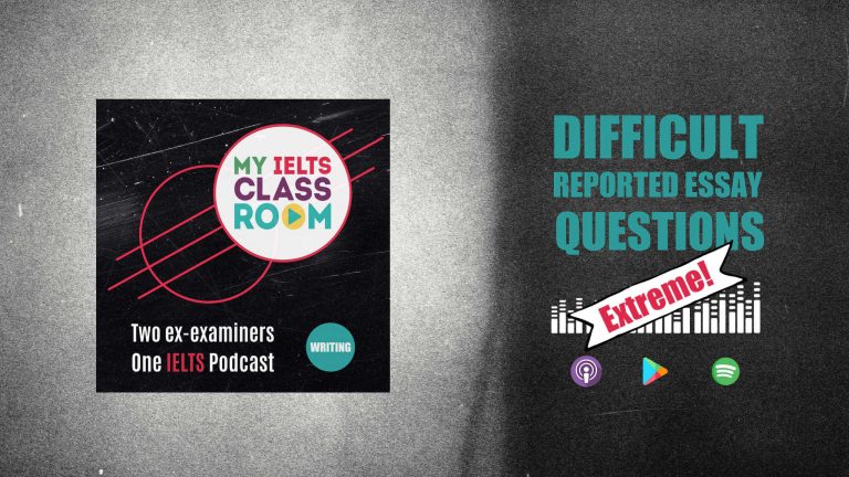 The words difficult IELTS essay questions sit next to the My IELTS Podcast logo