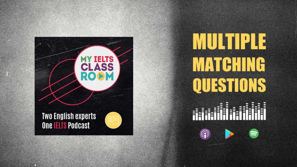 IELTS Reading Multiple Matching Questions Unlocked! - My IELTS ...