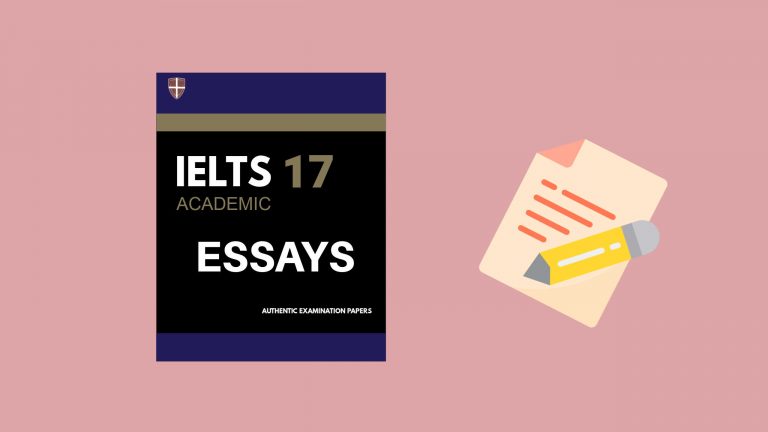 Cambridge IELTS 17 Academic essay questions analysed!